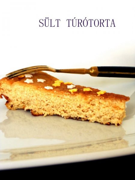 sült túrótorta